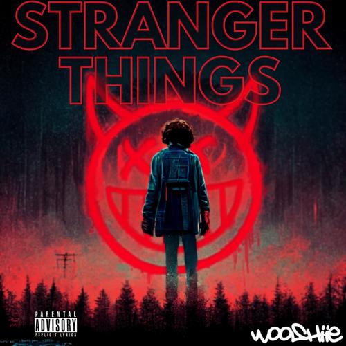 Stranger Things (Explicit)