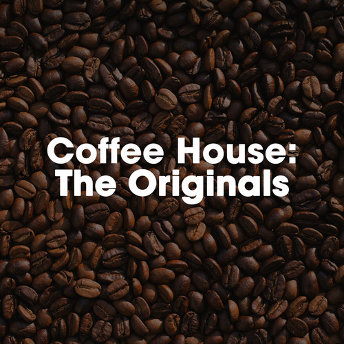 Coffee House: The Originals