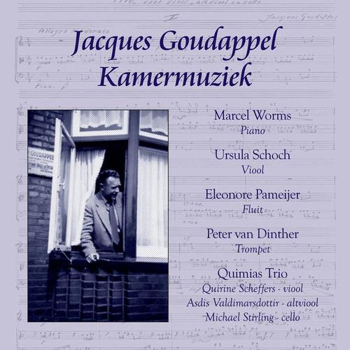 GOUDAPPEL, J.: Chamber Music (Pameijer, Worms, Schoch, Quimias Trio, I Trittico)