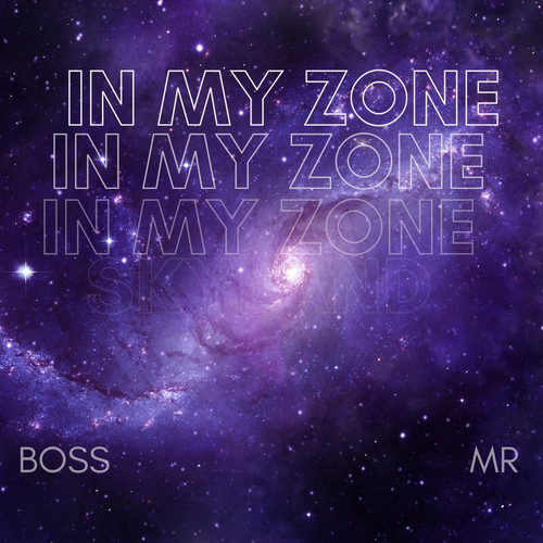 In My Zone (Explicit)