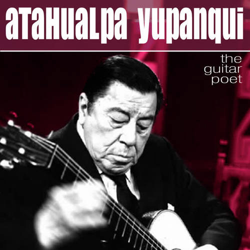 The Guitar Poet - El Poeta De La Guitarra