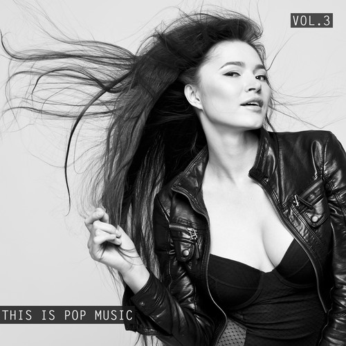 This Is Pop Music, Vol. 3