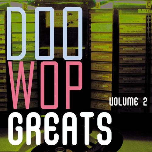 Doo Wop Greats Vol. 2