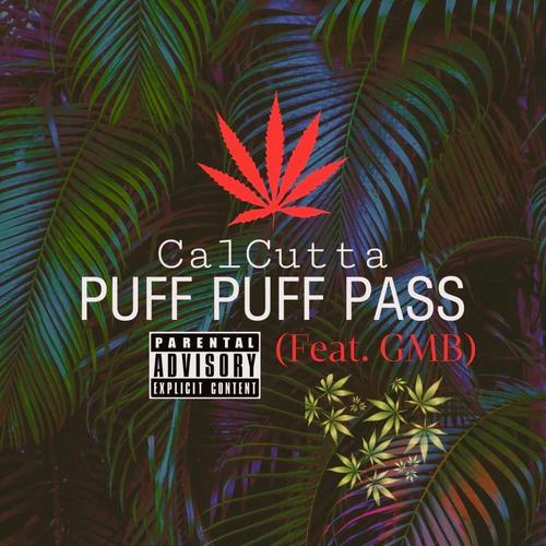 Puff Puff Pass (feat. GMB) [Explicit]