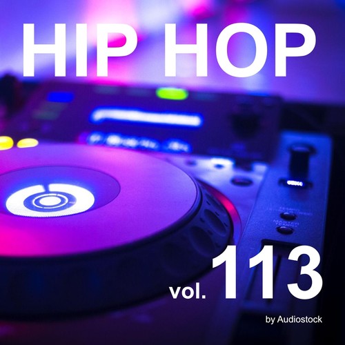 HIP HOP, Vol. 113 -Instrumental BGM- by Audiostock