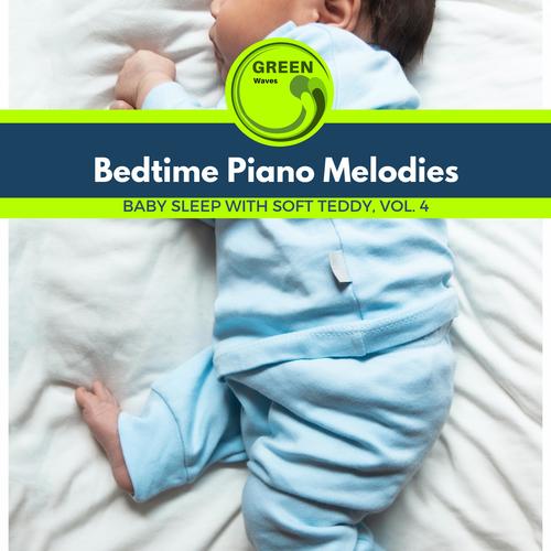 Bedtime Piano Melodies - Baby Sleep with Soft Teddy, Vol. 4