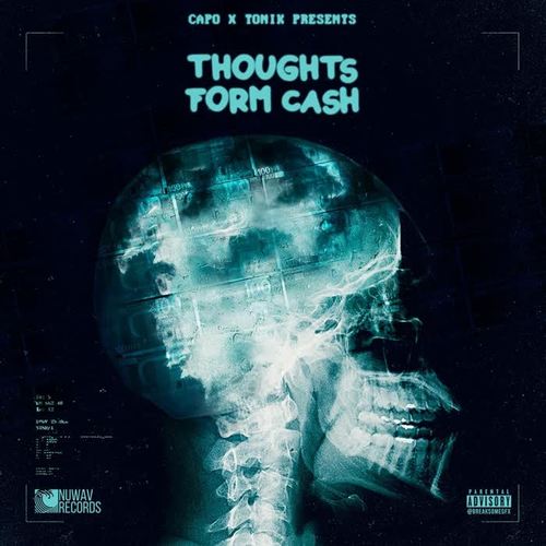 Thoughts Form Cash (Explicit)