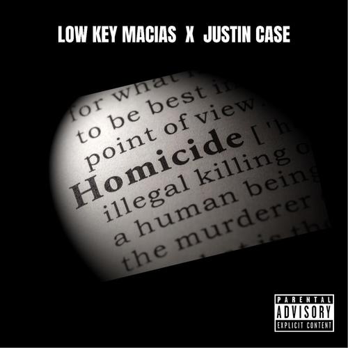 Homicide (feat. Justin Case) [Explicit]
