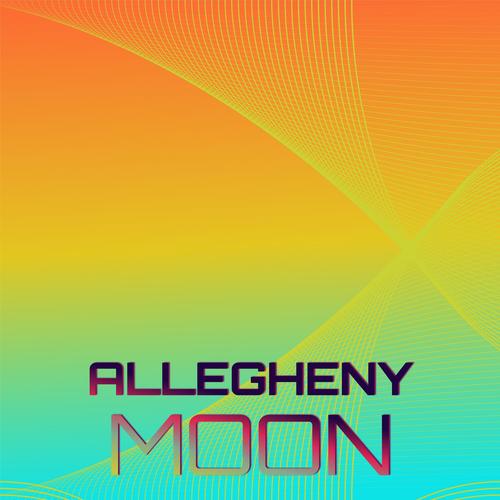Allegheny Moon