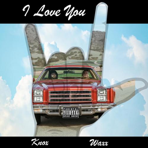 I Love You (Explicit)