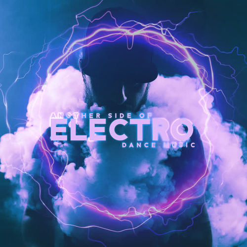 Another Side of Electro Dance Music