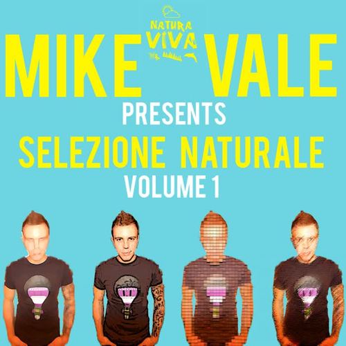 Mike Vale Presents Selezione Naturale Volume 1