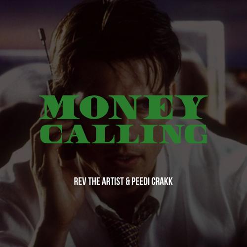 Money Callin' (feat. Peedi Crakk) [Explicit]