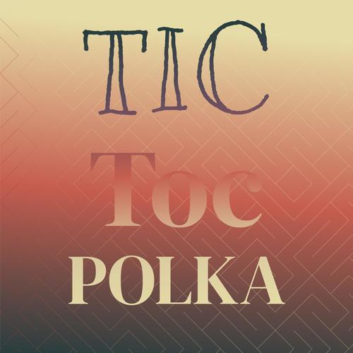 Tic Toc Polka