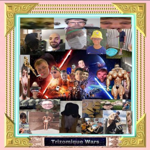 Trizomique Wars (Explicit)