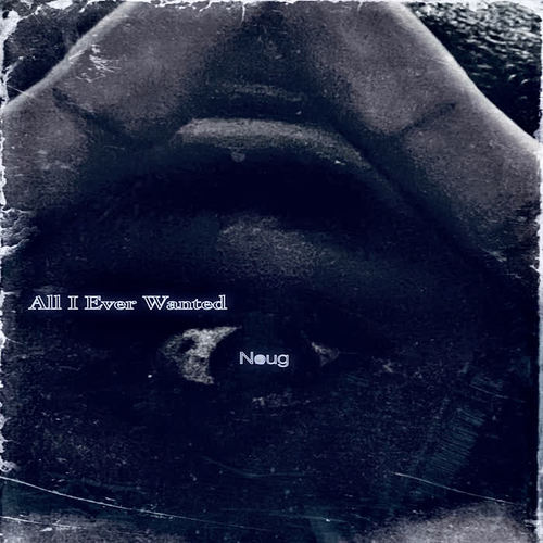All I Ever Wanted (Explicit)