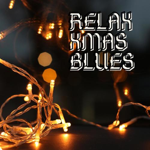 Relax Xmas Blues