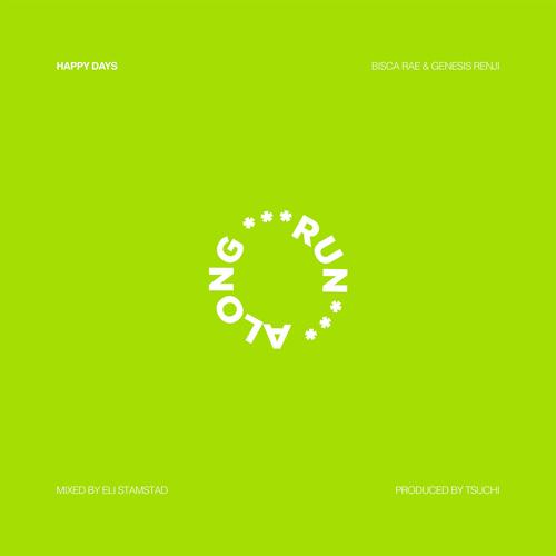 Happy Days (feat. Bisca Rae & Genesis Renji)