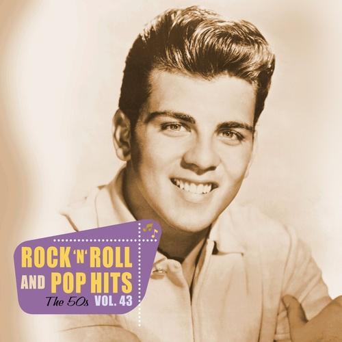 Rock 'n' Roll And Pop Hits, The 50s, Vol. 43