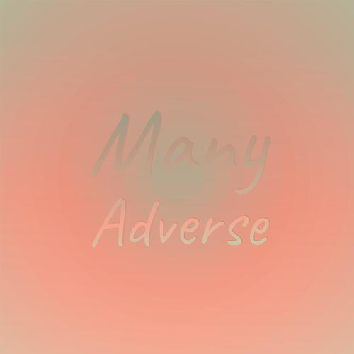 Many Adverse