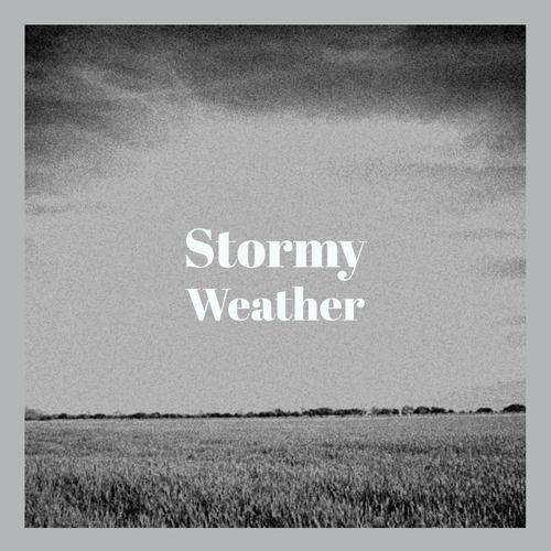 Stormy Weather