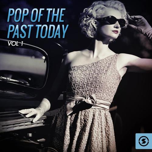 Pop of the Past Today, Vol. 1