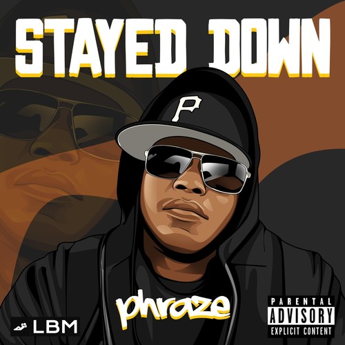 Stayed Down (Explicit)