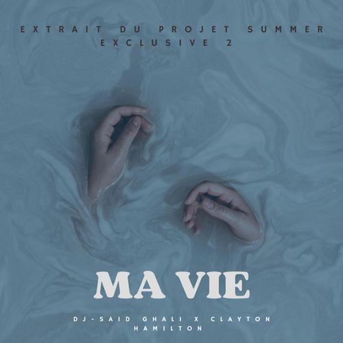 MA VIE (feat. CLAYTON HAMILTON)