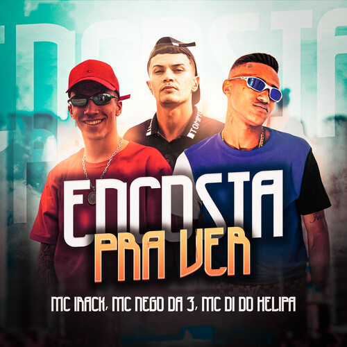 Encosta Pra Ver (Explicit)