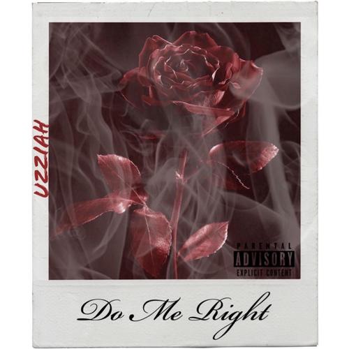 DO ME RIGHT (Explicit)