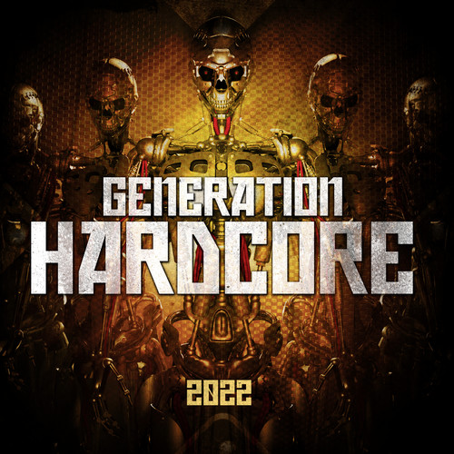 Generation Hardcore 2022 (Explicit)