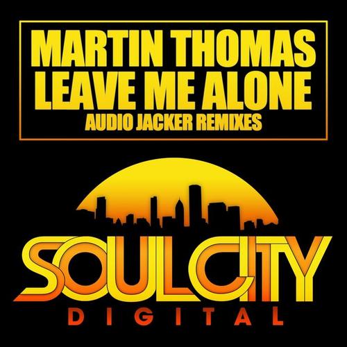 Leave Me Alone (Remixes)