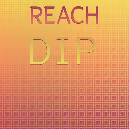 Reach Dip