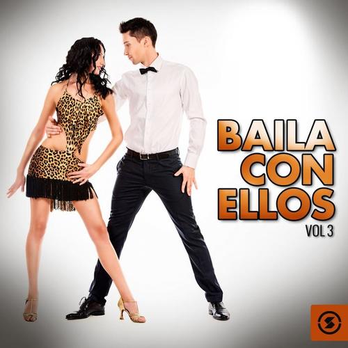 Baila Con Ellos, Vol. 3