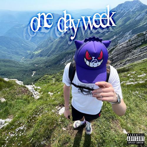 One day week (Explicit)