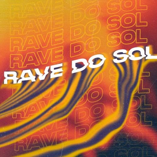 Rave do Sol (Explicit)