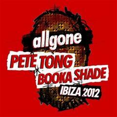 Allgone Pete Tong & Booka Shade Ibiza 2012