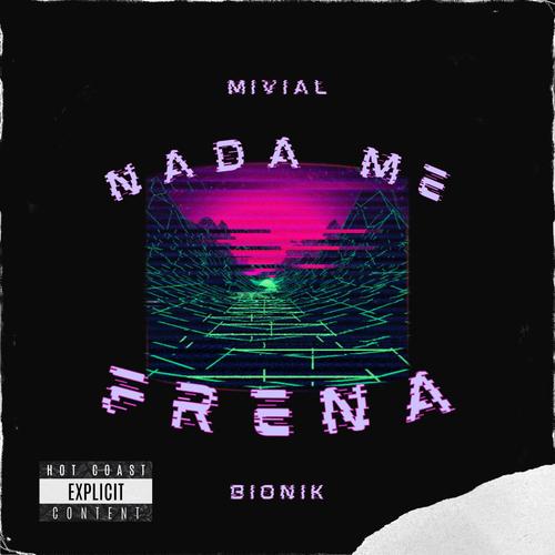 Nada me frena (Explicit)