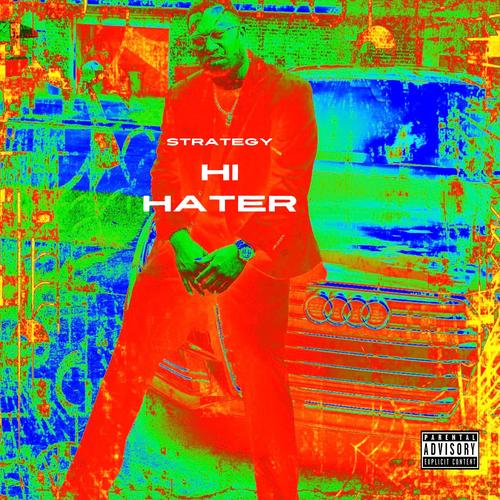 Hi Hater (Explicit)