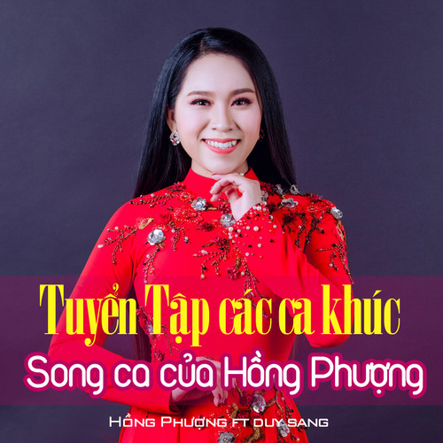 Tuyển Tập Các Ca Khúc Song Ca Của Hồng Phượng