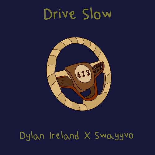 Drive Slow (Explicit)