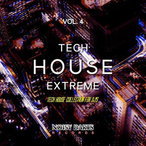 Tech House Extreme, Vol. 4 (Tech House Collective for DJ's)