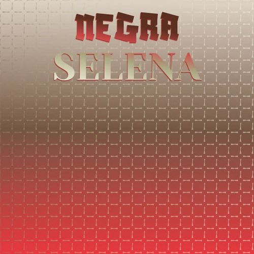 Negra Selena