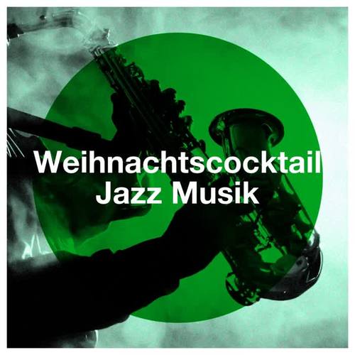 Weihnachtscocktail jazz musik