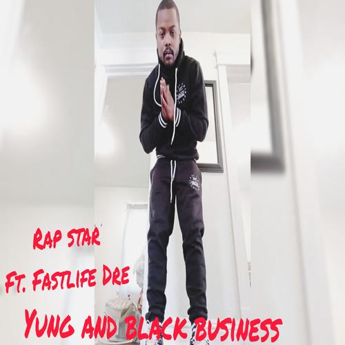 Rap star (feat. Fastlife dre) (Explicit)