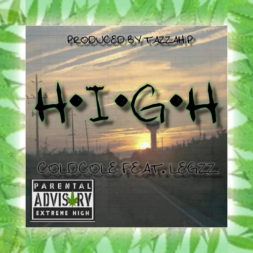 H•I•G•H (feat. Legzz) [Explicit]