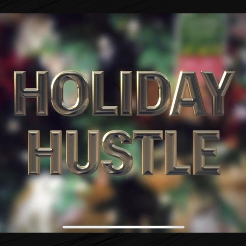 Holiday Hustle