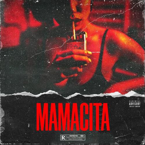 MAMACITA (Explicit)