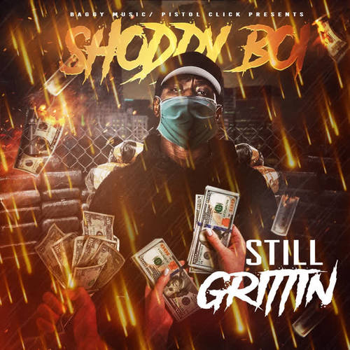 Still Grittin (Explicit)