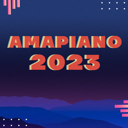 Amapiano 2023